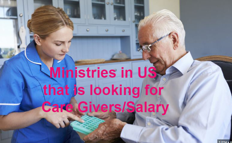 List of Ministries in US that is looking for Care Givers/Salary