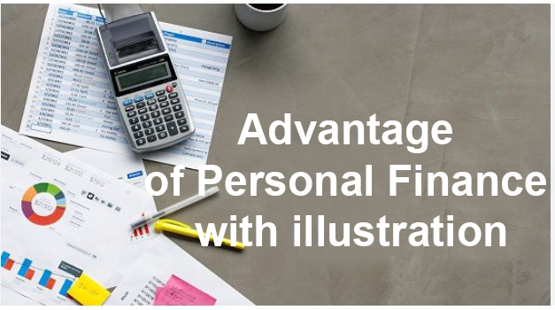 Advantage of Personal Finance with illustration