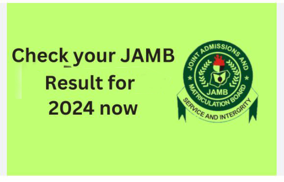 How you can check JAMB Result 2024