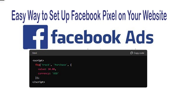 Easy Way to Set Up Facebook Pixel on Your Website