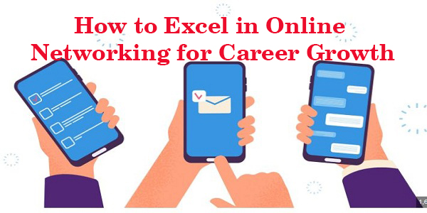 Online Networking for Career Growth