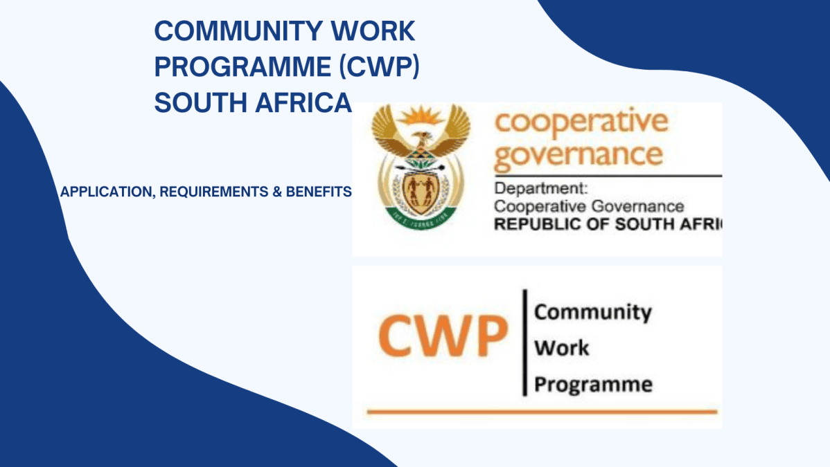 Community Work Programme (CWP) South Africa: Application, Requirements ...
